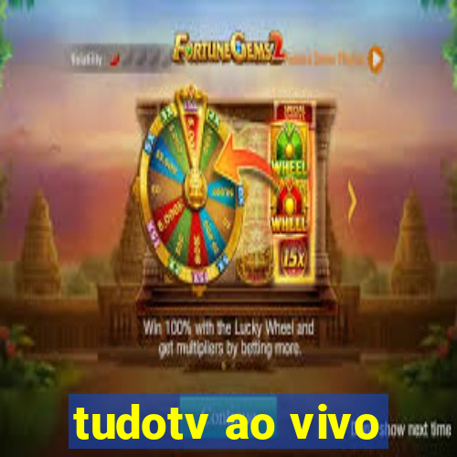 tudotv ao vivo